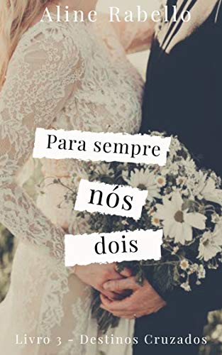 Para Sempre Nós Dois