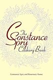 The Constance Spry Cookery Book
