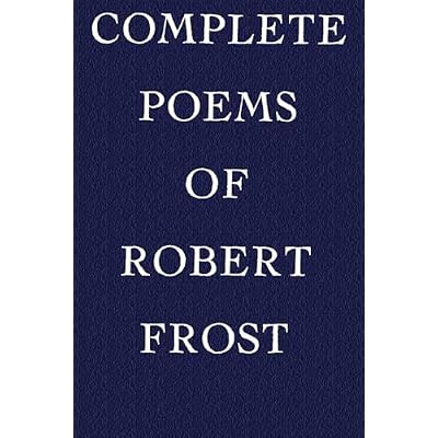 Complete Poems of Robert Frost