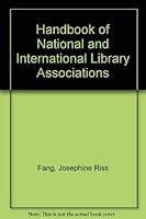 Handbook of National and International Library Associations 083893143X Book Cover
