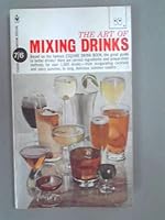 The art of mixing drinks B00FEMSBNC Book Cover