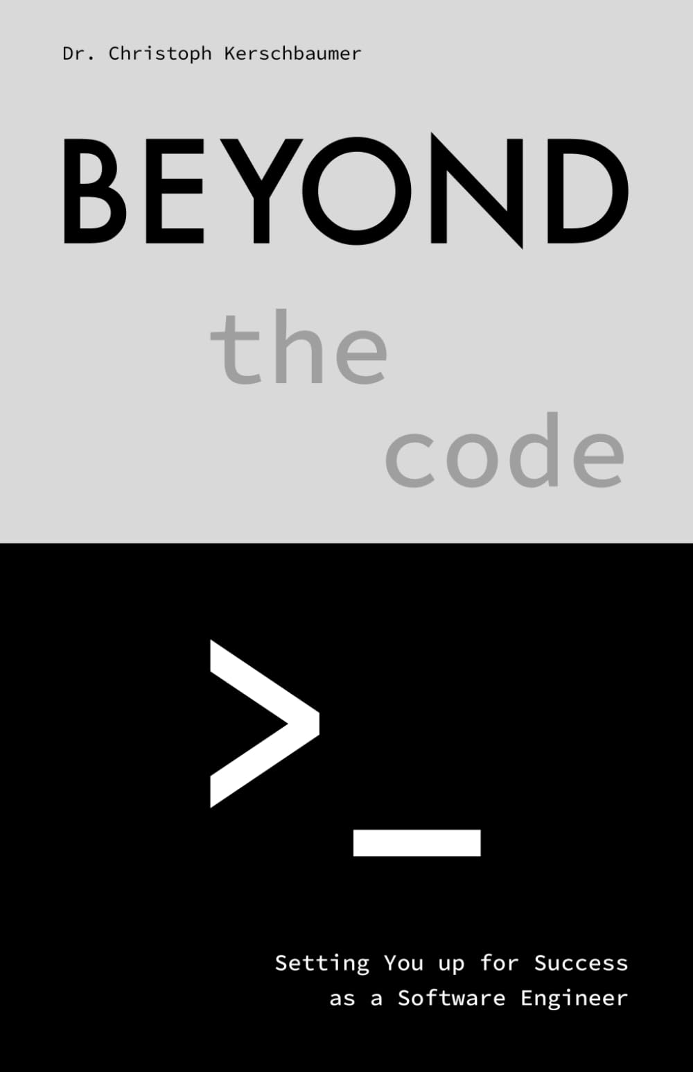 Beyond the Code: Setting You up for Success as a Software Engineer