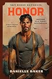Honor: A Firefighter Romance (Sky Ridge Hotshots)