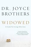 Widowed: A Guide for Living After Loss