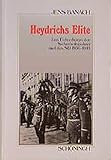  Heydrichs Elite: Das Führerkorps der Sicherheitspolizei und des SD 1936-1945 (Sammlung Schöningh zur Geschichte und Gegenwart)