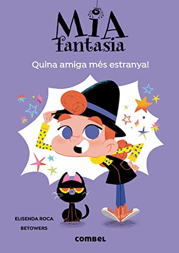 Quina amiga més estranya! (Mia Fantasia, Band 1)