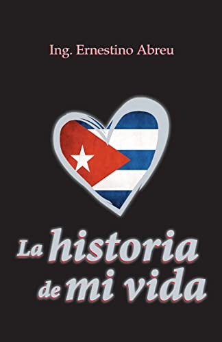 La historia de mi vida (Spanish Edition)