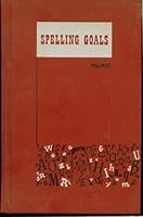 Spelling Goals: Nine; for High School B000F6R73M Book Cover