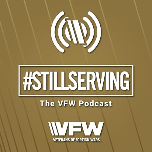 #StillServing: The VFW Podcast cover art