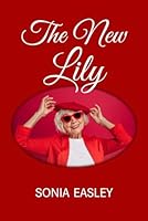 The New Lily B0CWRVQ8JT Book Cover