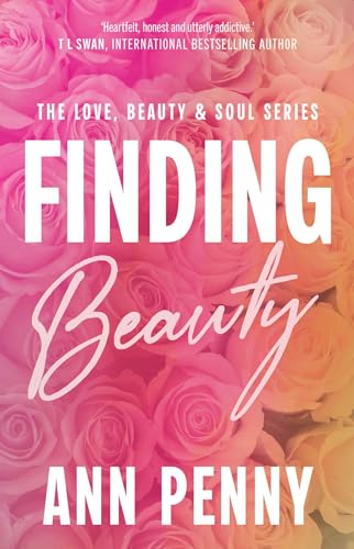 Finding Beauty (Love, Beauty, & Soul)