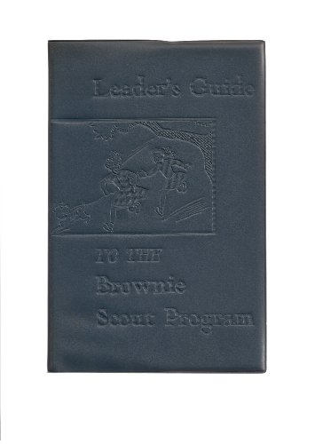 Leader's Guide to the Brownie Scout Program [Unknown] B000NJD5TQ Book Cover