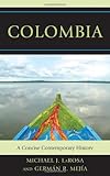 Colombia: A Concise Contemporary History