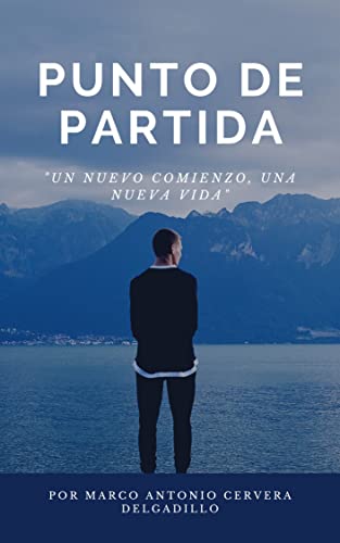 PUNTO DE PARTIDA (Spanish Edition)