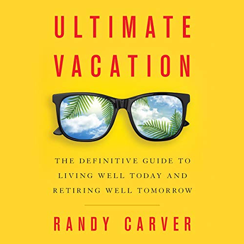 Ultimate Vacation by Randy Carver episode artwork