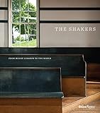The Shakers: From Mount Lebanon to the World