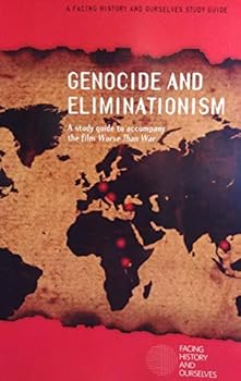 Paperback Genocide and Eliminationism: A study guide to accompany the film Worse Than War Book