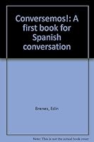 Conversemos!: A first book for Spanish conversation B0007DXXFO Book Cover