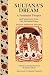 Sultana's Dream and Selections from The Secluded Ones (A Feminist Press Sourcebook)