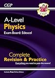A-Level Physics: Edexcel Year 1 & 2 Complete Revision & Practice with Online Edition (CGP Edexcel A-Level Physics)
