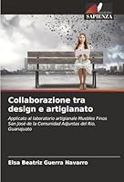 Collaborazione tra design e artigianato (Italian Edition) 6206836576 Book Cover