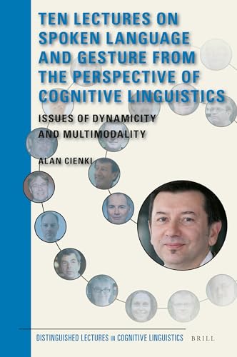 Portada de Ten Lectures on Spoken Language and Gesture from the Perspective of Cognitive Linguistics: Issues of Dynamicity and Multimodality: 17