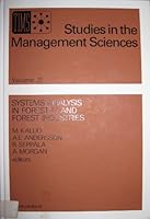 Systems Analysis in Forestry and Forest Industries (Tims Studies in the Management Sciences, Vol 21) 0444876480 Book Cover