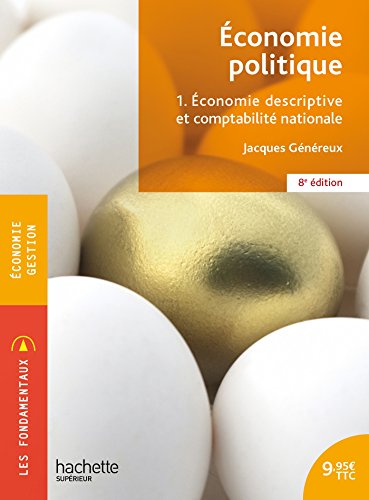 Économie politique 1. Économie descriptive et comptabilité nationale