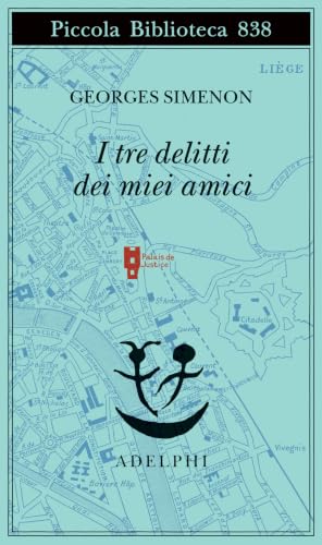 I tre delitti dei miei amici