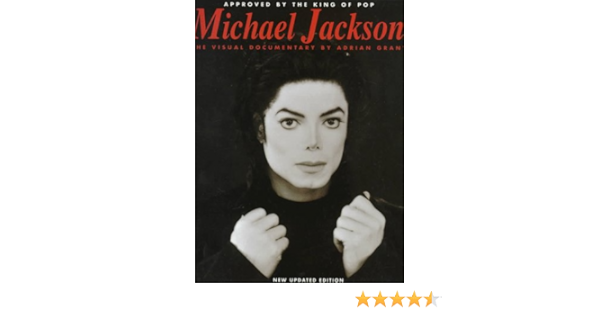 Michael Jackson: Visual Documentary: Grant, Adrian: 9780711966529
