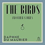 Cover of The Birds and Other Stories