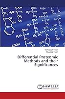 Differential Proteomic Methods and their Significances 3659647047 Book Cover
