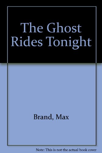 The Ghost Rides Tonight!