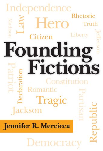 Founding Fictions (Albma Rhetoric Cult & Soc Crit)