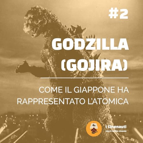 Godzilla 1954 | Come il Giappone ha rappresentato l'atomica