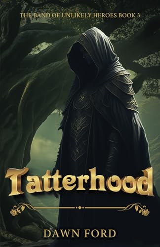 Tatterhood (Band of Unlikely Heroes)