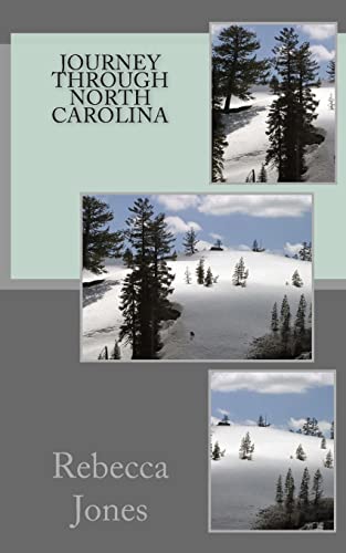 Journey Through North Carolina 1508702217 Book Cover
