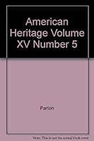 American Heritage Volume XV Number 5 B000JC9MBM Book Cover