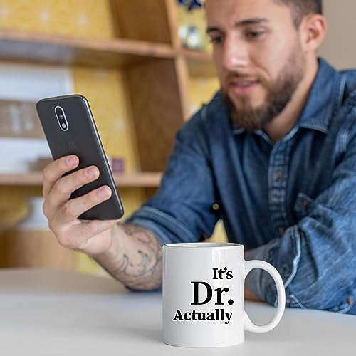 Panvola It's Dr Actually Doctor Gifts Graduation Phd Student Doctorate Degree Physician New Doctor Ceramic Coffee Mug (White, 11 Ounces)
