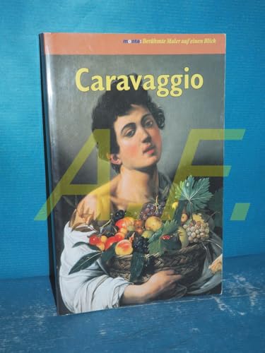 Caravaggio. Berühmte Maler auf einen Blick