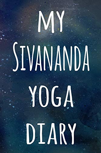 My Sivananda Yoga Diary: The perfect gift for the yoga fan in your life - 119 page lined journal! image 3
