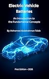 Electric Vehicle Batteries: An Introduction to the Fundamental Concepts