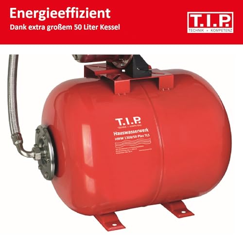 T.I.P. Hauswasserwerk 50L mit Trockenlaufschutz Stahl-Druckkessel und Edelstahl Pumpengehäuse - 4200 l/h 50 m Förderhöhe 5.0 bar Druck 1200W, HWW 1300/50 Plus TLS, 31311