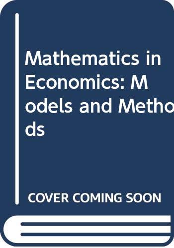 Mathematics in Economics: Models and Methods