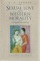 Sexual Love and Western Morality: A Philosophical Anthology (Jones and Bartlett Series in Philosophy) 0534542654 Book Cover