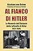 Al Fianco Di Hitler. Le Memorie Dell’Aiutante Della Luftwaffe Di Hitler 1937-1945 - 3