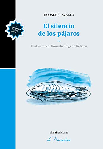 El silencio de los pájaros (de narrativa nº 1)