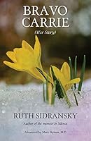 Bravo Carrie: (Her Story) 1505646898 Book Cover