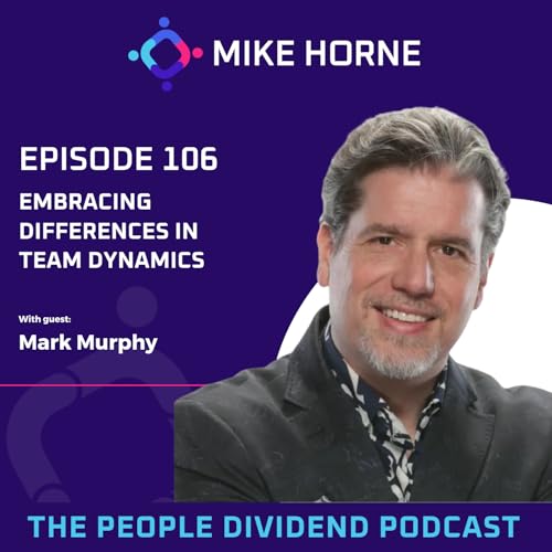Episode 106: Embracing Differences in Team Dynamics