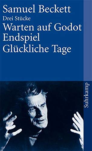 Warten auf Godot. Endspiel. Glückliche Tage: Drei Stücke (suhrkamp taschenbuch) Warten auf Godot. Endspiel. Glückliche Tage: Drei Stücke (suhrkamp taschenbuch)